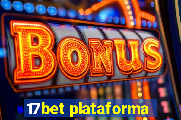 17bet plataforma